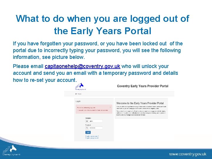 What to do when you are logged out of the Early Years Portal If