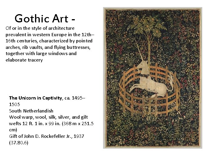 Gothic Art - Of or in the style of architecture prevalent in western Europe