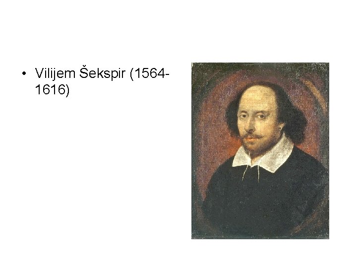  • Vilijem Šekspir (15641616) 