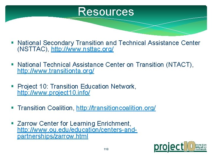 Resources § National Secondary Transition and Technical Assistance Center (NSTTAC), http: //www. nsttac. org/