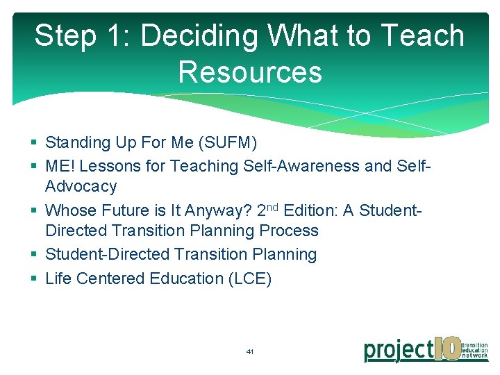 Step 1: Deciding What to Teach Resources § Standing Up For Me (SUFM) §