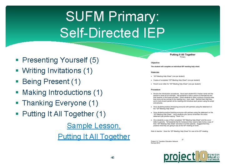 SUFM Primary: Self-Directed IEP § § § Presenting Yourself (5) Writing Invitations (1) Being