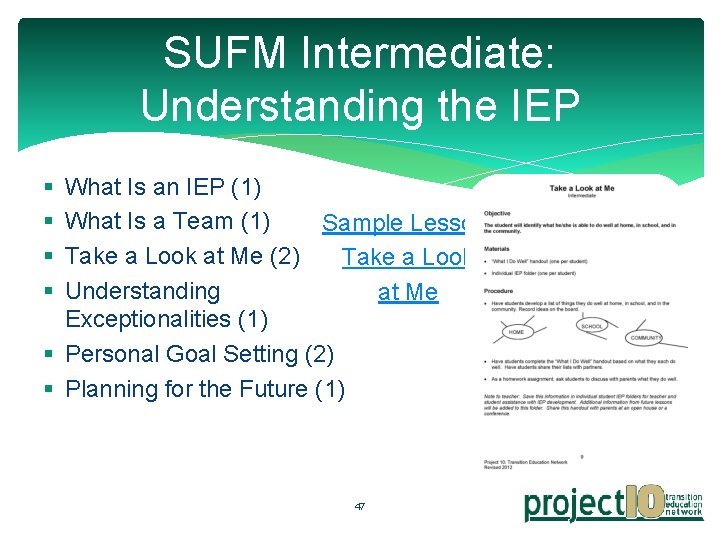 SUFM Intermediate: Understanding the IEP § § What Is an IEP (1) What Is