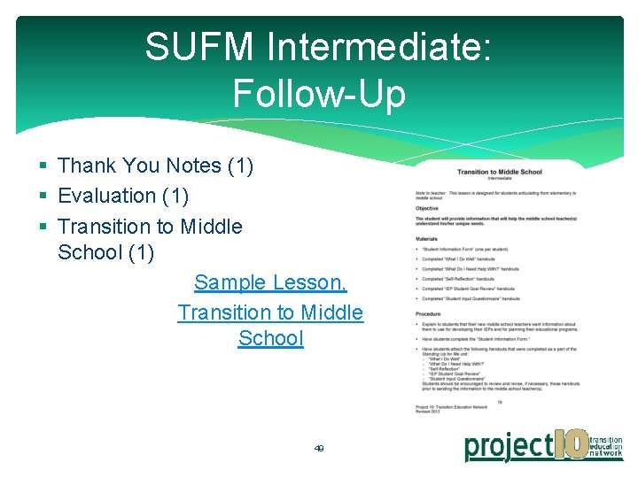 SUFM Intermediate: Follow-Up § Thank You Notes (1) § Evaluation (1) § Transition to