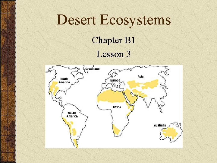 Desert Ecosystems Chapter B 1 Lesson 3 