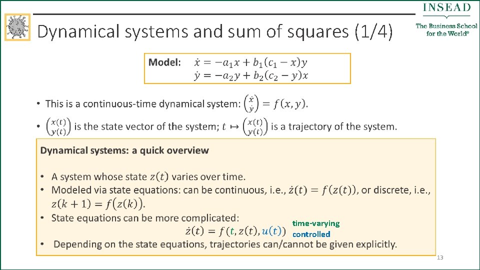 Dynamical systems and sum of squares (1/4) • time-varying controlled 13 
