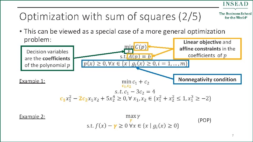 Optimization with sum of squares (2/5) • This can be viewed as a special