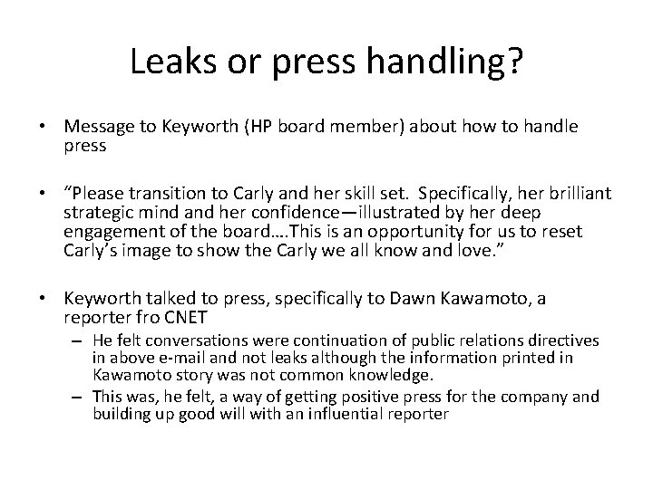 Leaks or press handling? • Message to Keyworth (HP board member) about how to