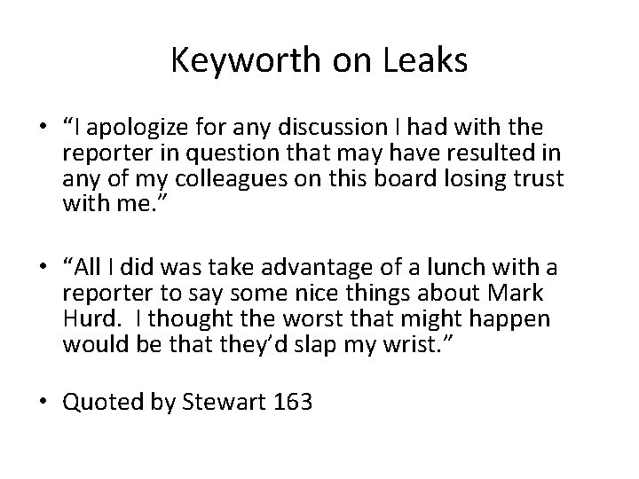 Keyworth on Leaks • “I apologize for any discussion I had with the reporter