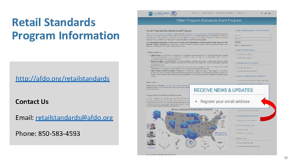 Retail Standards Program Information http: //afdo. org/retailstandards Contact Us Email: retailstandards@afdo. org Phone: 850