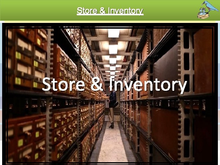 Store & Inventory 