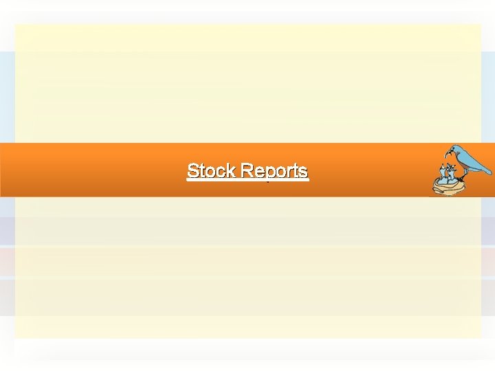 Stock Reports 