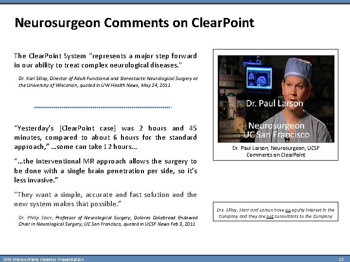 Neurosurgeon Comments on Clear. Point The Clear. Point System “represents a major step forward