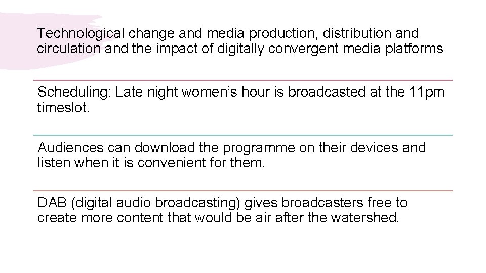 Technological change and media production, distribution and circulation and the impact of digitally convergent