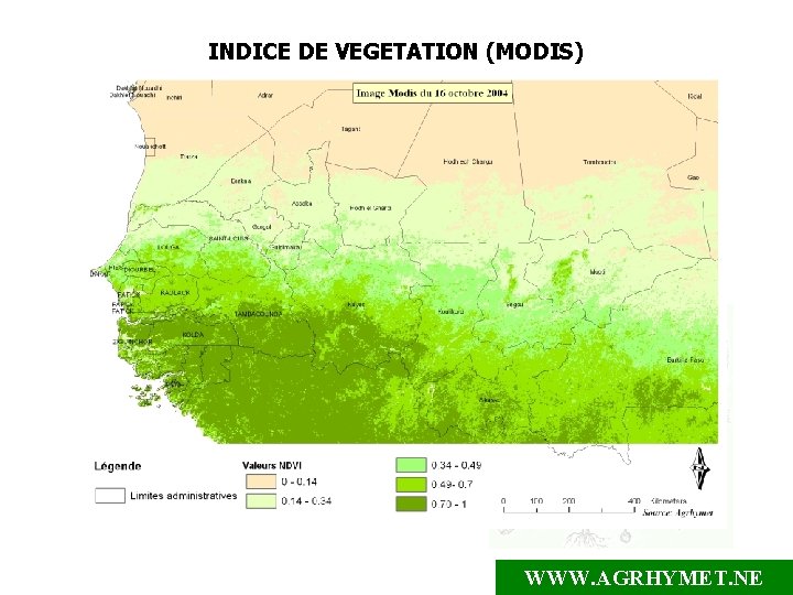 INDICE DE VEGETATION (MODIS) WWW. AGRHYMET. NE 