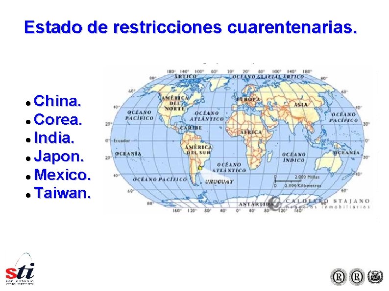 Estado de restricciones cuarentenarias. China. Corea. India. Japon. Mexico. Taiwan. Estado de restricciones cuarentenarias. China. Corea. India. Japon. Mexico. Taiwan.