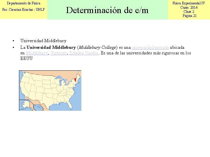 Departamento de Física Fac. Ciencias Exactas - UNLP • • Determinación de e/m Física