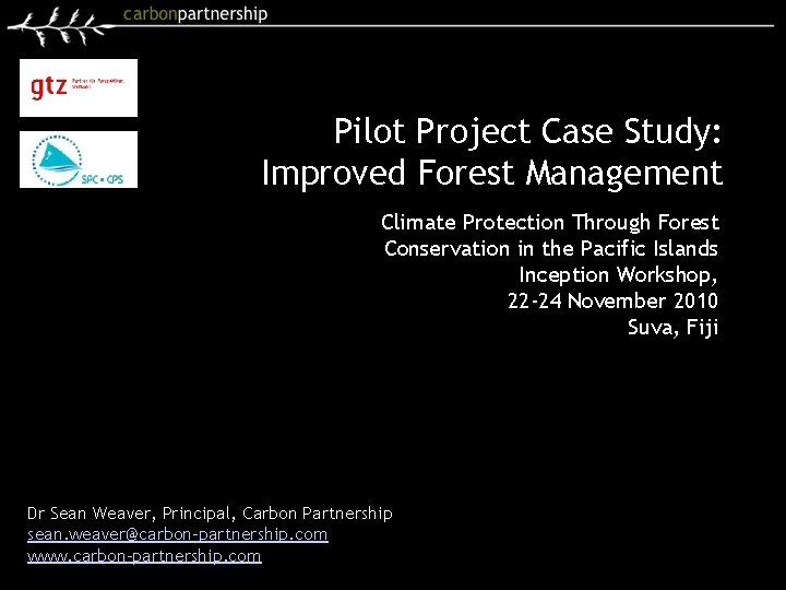 Pilot Project Case Study: Improved Forest Management Climate Protection Through Forest Conservation in the