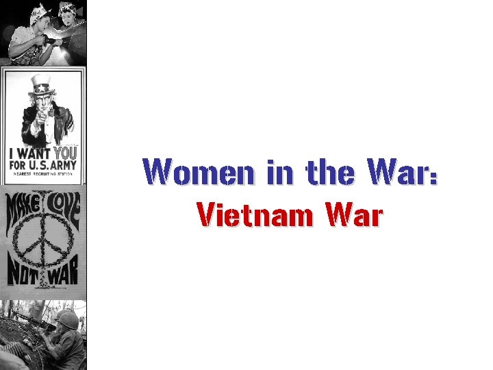 Women in the War: Vietnam War 