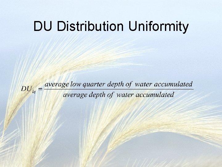 DU Distribution Uniformity 