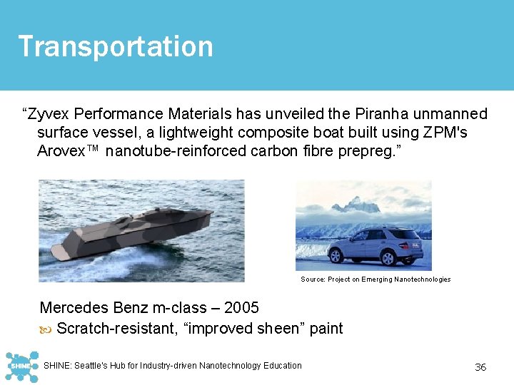 Transportation “Zyvex Performance Materials has unveiled the Piranha unmanned surface vessel, a lightweight composite