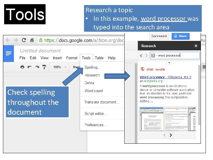 Tools Check spelling throughout the document Research a topic • In this example, word