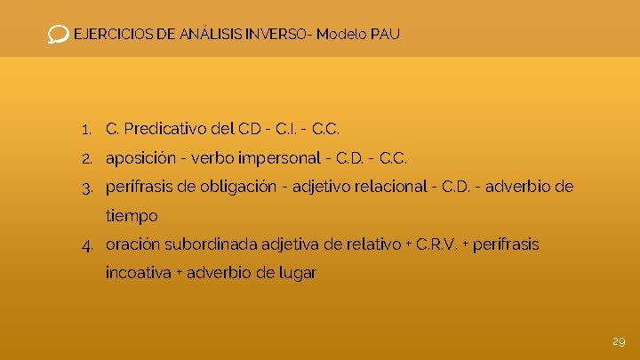 EJERCICIOS DE ANÁLISIS INVERSO- Modelo PAU 1. C. Predicativo del CD - C. I.