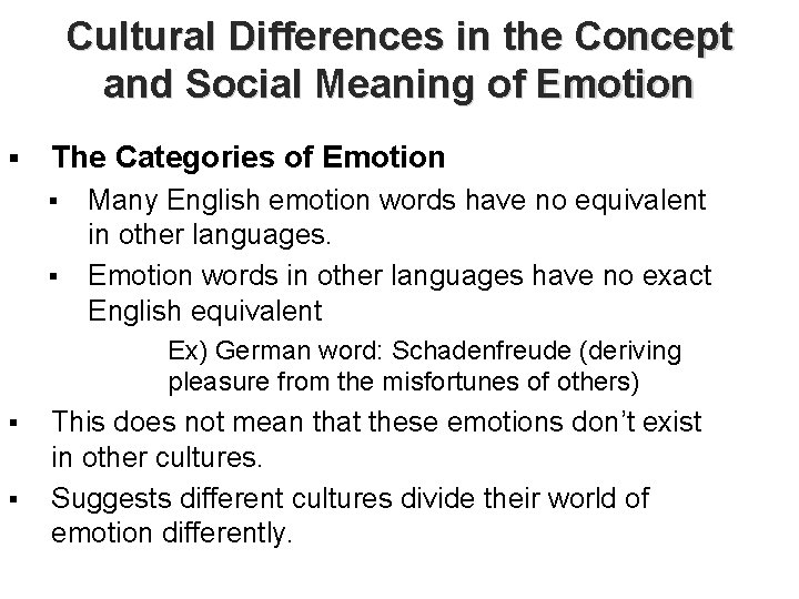 Cultural Differences in the Concept and Social Meaning of Emotion § The Categories of