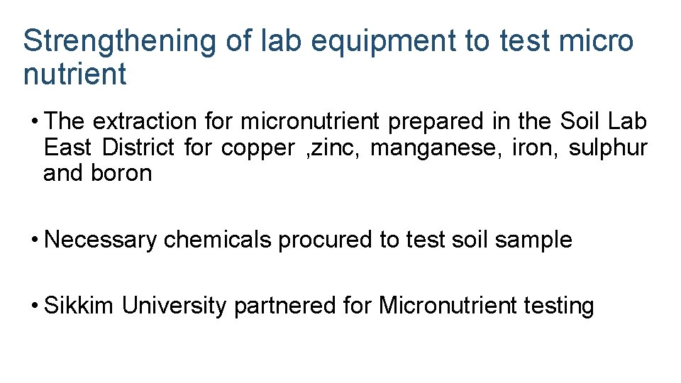 Strengthening of lab equipment to test micro nutrient • The extraction for micronutrient prepared