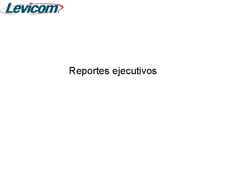 Reportes ejecutivos 