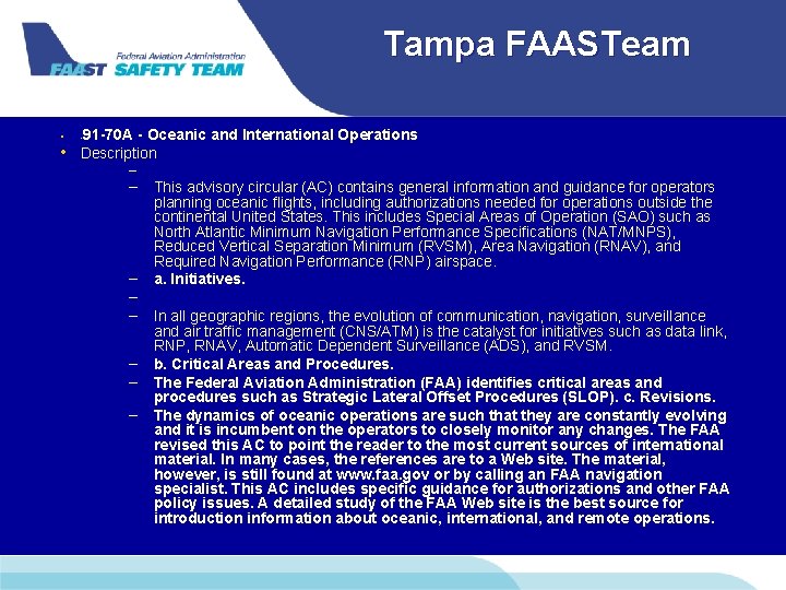 Tampa FAASTeam • • 91 -70 A - Oceanic and International Operations Description -