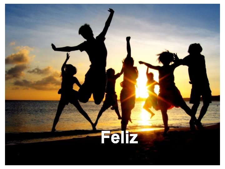 Feliz 