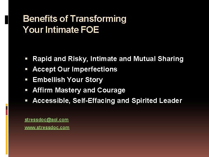 Benefits of Transforming Your Intimate FOE Rapid and Risky, Intimate and Mutual Sharing Accept