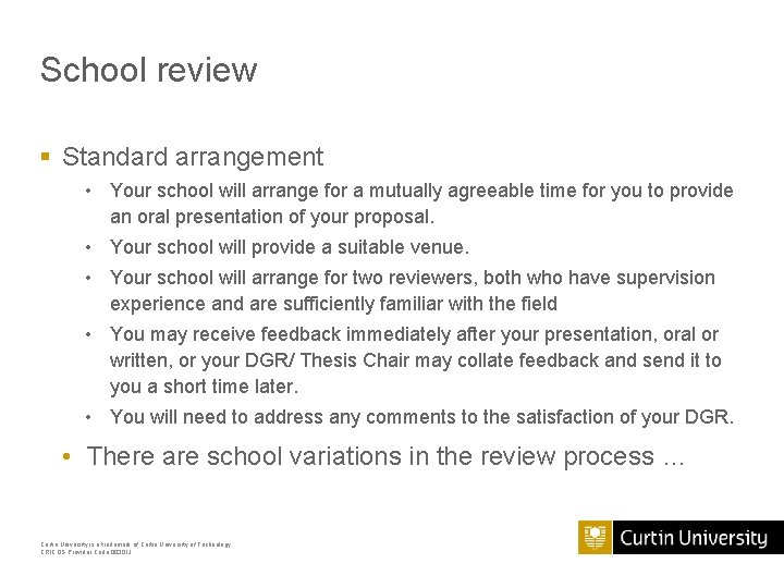 School review § Standard arrangement • Your school will arrange for a mutually agreeable School review § Standard arrangement • Your school will arrange for a mutually agreeable