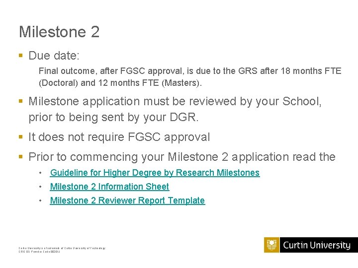 Milestone 2 § Due date: Final outcome, after FGSC approval, is due to the Milestone 2 § Due date: Final outcome, after FGSC approval, is due to the