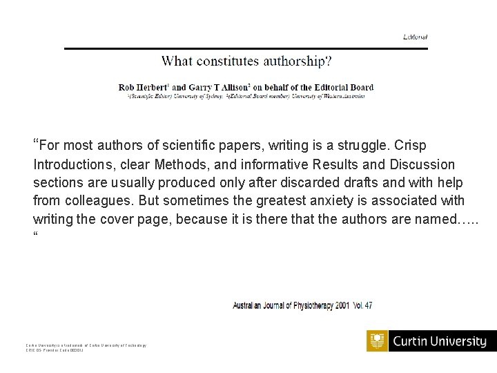 “For most authors of scientific papers, writing is a struggle. Crisp Introductions, clear Methods, “For most authors of scientific papers, writing is a struggle. Crisp Introductions, clear Methods,