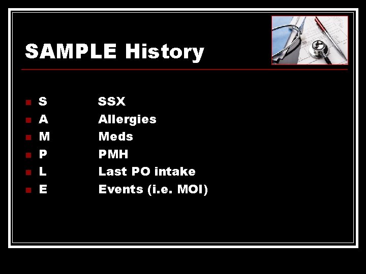 SAMPLE History n n n S A M P L E SSX Allergies Meds