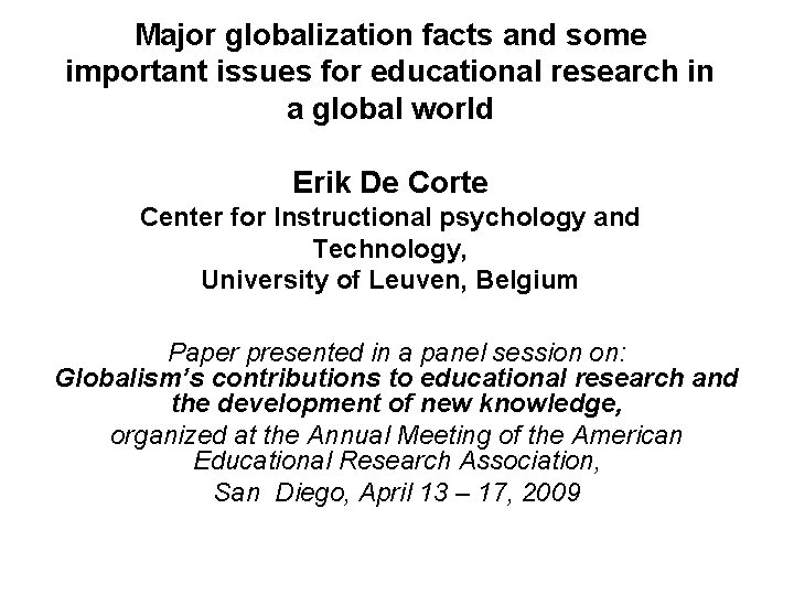 Major globalization facts and some important issues for educational research in a global world