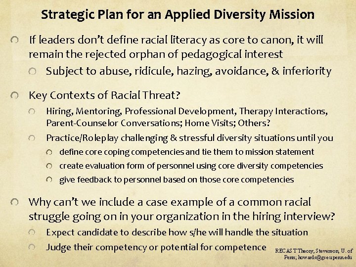 Strategic Plan for an Applied Diversity Mission If leaders don’t define racial literacy as