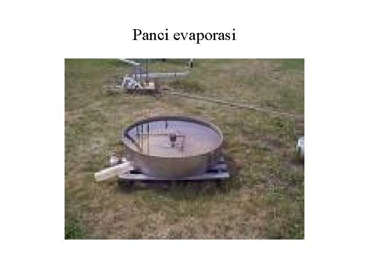 Panci evaporasi 