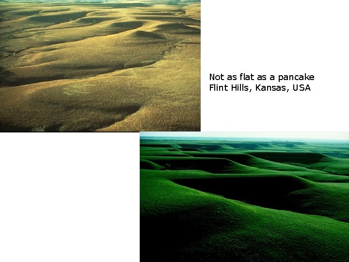 Not as flat as a pancake Flint Hills, Kansas, USA 