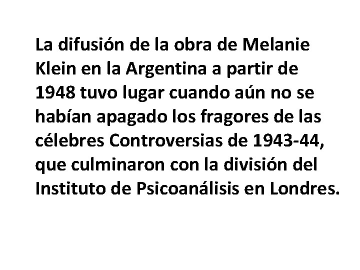 La difusión de la obra de Melanie Klein en la Argentina a partir de