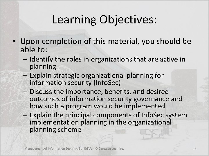 Learning Objectives: • Upon completion of this material, you should be able to: –