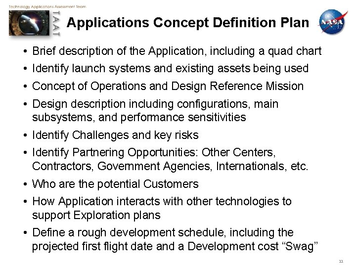 Applications Concept Definition Plan • Brief description of the Application, including a quad chart