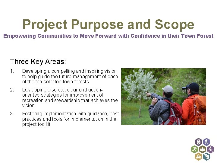 Project Purpose and Scope Empowering Communities to Move Forward with Confidence in their Town