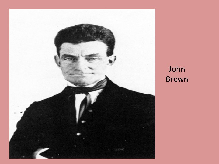 John Brown John Brown