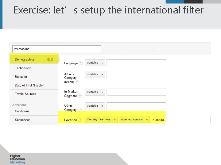 Exercise: let’s setup the international filter 
