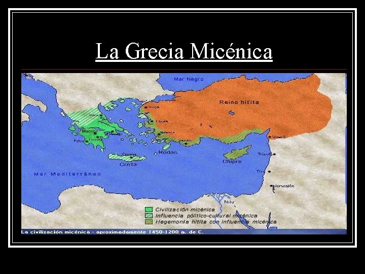 La Grecia Micénica 