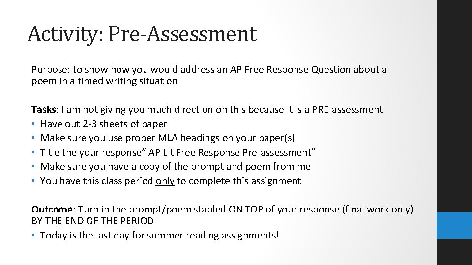 Activity: Pre-Assessment Purpose: to show you would address an AP Free Response Question about