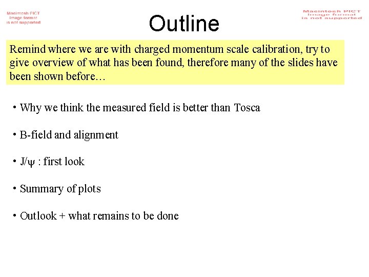 Outline Remind where we are with charged momentum scale calibration, try to give overview